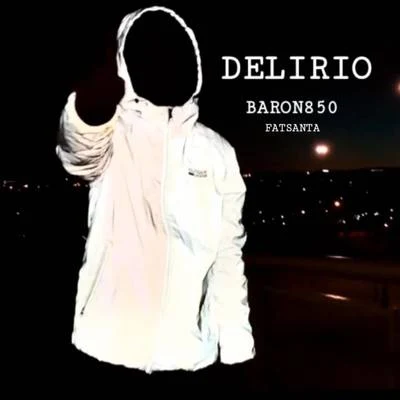 Delirio 专辑 Gvzzy/Baron850