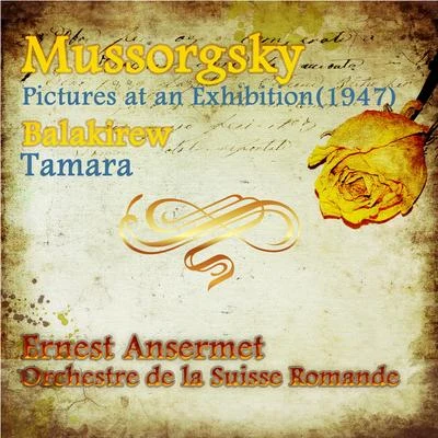 Mussorgsky: Pictures at an ExhibitionBalakirew: Tamara 專輯 Ernest Ansermet/Orchestre de la Suisse Romande