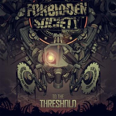 Forbidden Society To The Threshold