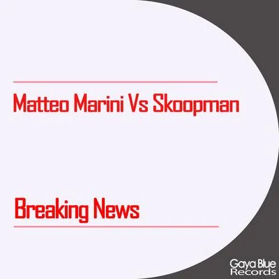 Breaking News 專輯 Matteo Marini