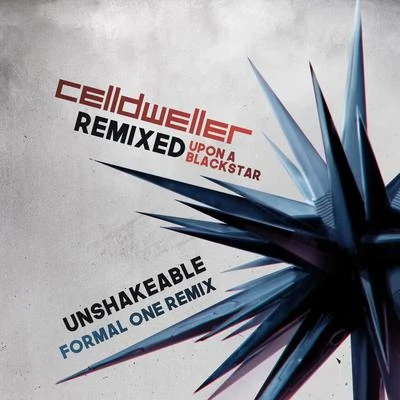 Unshakeable (Formal One Remix) 專輯 Celldweller/Demo/Blue Stahli