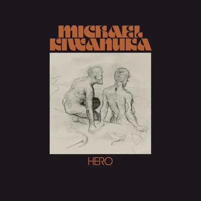 Hero 專輯 Michael Kiwanuka