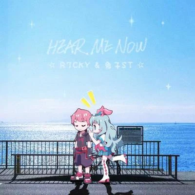 Hear Me Now 专辑 R7CKY