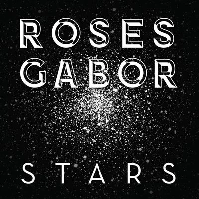 Stars 專輯 Roses Gabor