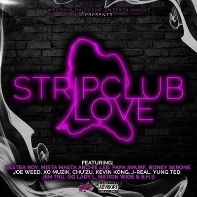 Strip Club Love 專輯 Lester Roy/Joe Weed/Papa Smurf