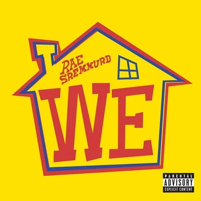 We - Single 专辑 Rae Sremmurd