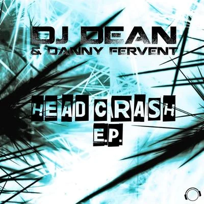 DJ Dean Headcrash E.P.