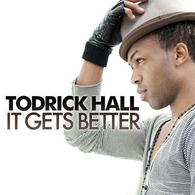 It Gets Better 专辑 Jerry Harris/Todrick Hall