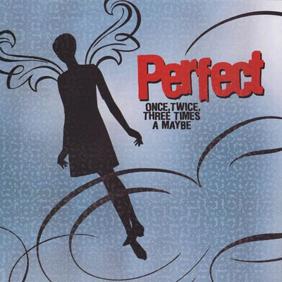 Once, Twice, Three Times A Maybe (Album Version) 專輯 Perfect/Anthony B/Malijah/Ras Mc Bean/Luciano