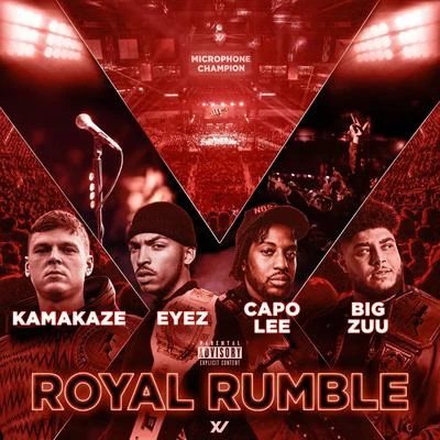 Royal Rumble 專輯 EYEZ/Zdot/Chillinit