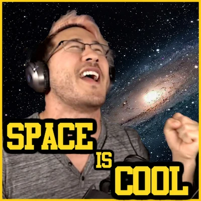 Space Is Cool 專輯 Markiplier/The Gregory Brothers