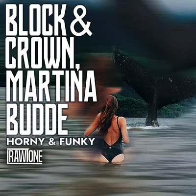 Horny & Funky (Club Mix) 專輯 Block & Crown/scotty boy