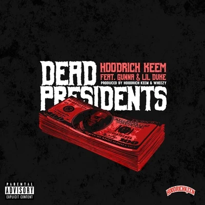 Dead Presidents 專輯 Lil Duke/Young Thug/Giggs