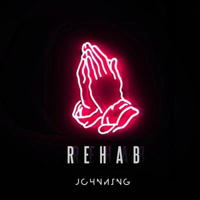 Rehab 专辑 Johnning