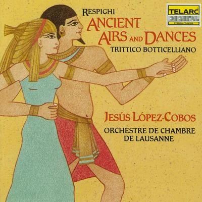 Lausanne Chamber OrchestraMichel CorbozLausanne Vocal Ensemble Respighi: ancient air sand dance是T日TT ICO Botticelli按哦