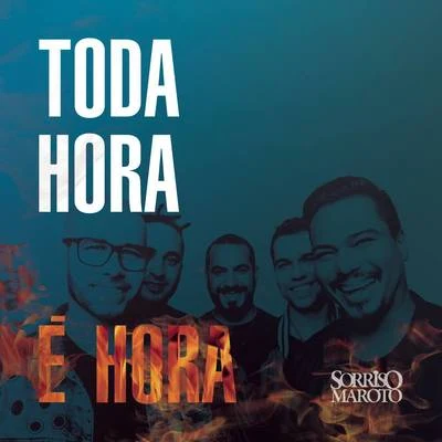 Toda Hora é Hora 專輯 Karinah/Sorriso Maroto