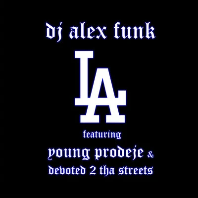 L.A. 專輯 B.G. Knocc Out/DJ Alex Funk/young claybo