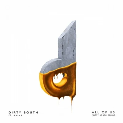 Dirty South All Of Us (Dirty South Remix)