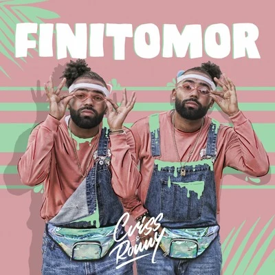 Finitomor 專輯 Dragon Rojo/Criss & Ronny