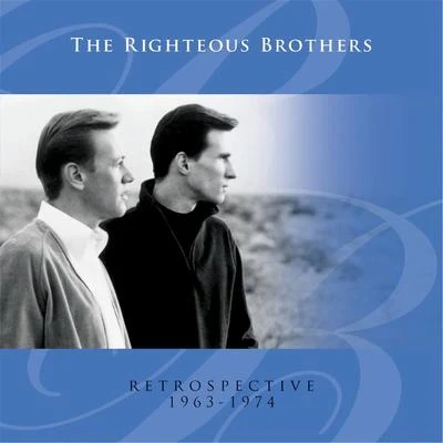 Retrospective 1963-1974 專輯 The Righteous Brothers