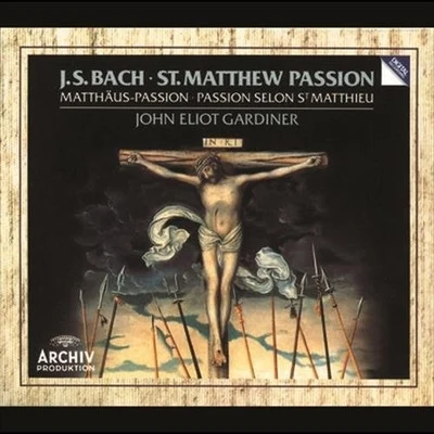 J.S. Bach: St. Matthew Passion 专辑 Kati Debretzeni/John Eliot Gardiner/English Baroque Soloists