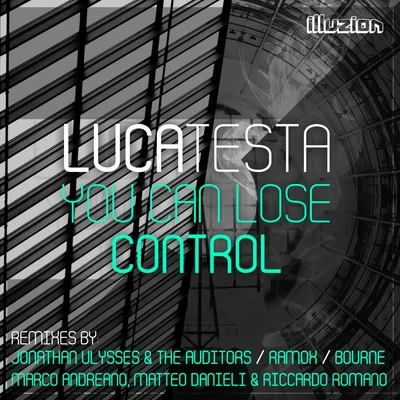 You Can Lose Control (Remix EP) 專輯 Navras/Luca Testa