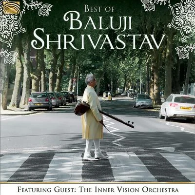 Best of Baluji Shrivastav 專輯 Baluji Shrivastav/Fiesta Filipina/Ensemble Kereoni/Hossein Farjami/Heart of the Dragon Ensemble