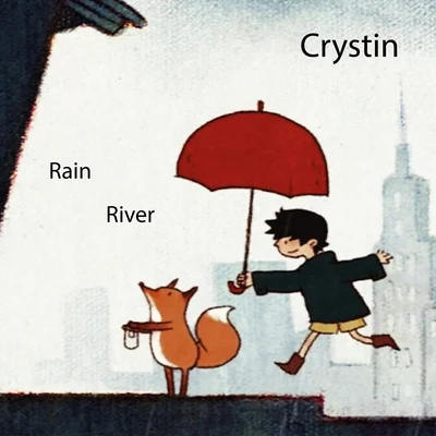 RainRiver 專輯 Crystin/the sea & the sun