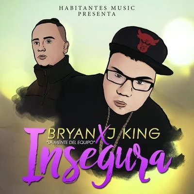 Insegura (feat. J King) 專輯 J King/Maximan