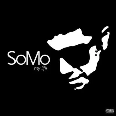 SoMo My Life