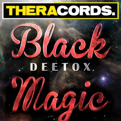 Black Magic 专辑 Deetox