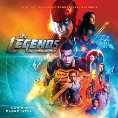 DCs Legends of Tomorrow: Season 2 (Original Television Soundtrack) 專輯 Geoff Zanelli/Blake Neely/Hans Zimmer