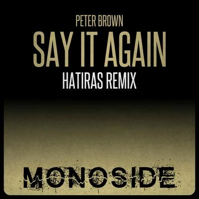 Say It Again (Hatiras Remix) 專輯 Hatiras