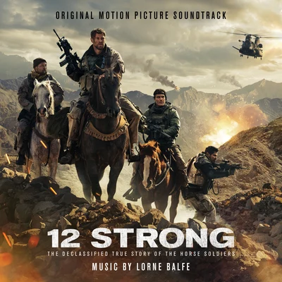 12 Strong (Original Motion Picture Soundtrack) 專輯 Lorne Balfe