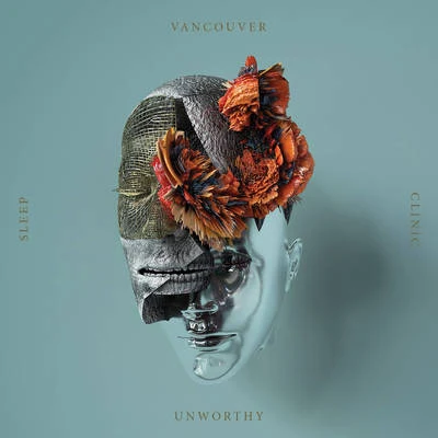 Unworthy 專輯 Vancouver Sleep Clinic