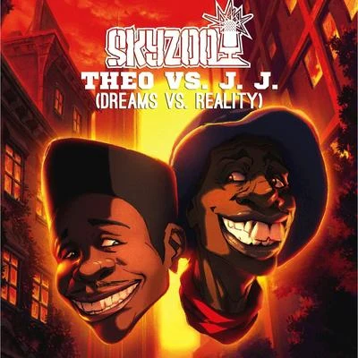 Theo vs. JJ (Dreams vs. Reality) 專輯 Skyzoo/Nametag Alexander/Black Milk