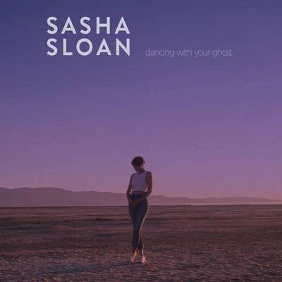 Dancing With Your Ghost 专辑 Sasha Sloan