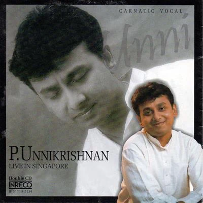 P. Unnikrishnan - Live in Singapore 专辑 P. Unnikrishnan