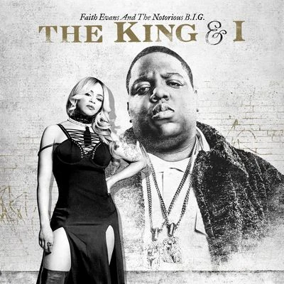 The King & I 專輯 The Notorious B.I.G.