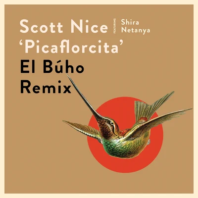 Picaflorcita (El Búho Remix) 專輯 Scott Nice