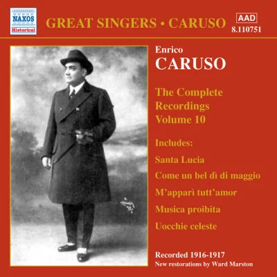 Caruso, Enrico: Complete Recordings, Vol. 10 (1916-1917) 专辑 Enrico Caruso