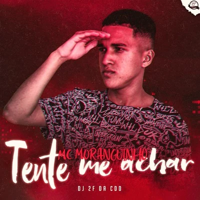 Tente Me Achar 專輯 Pezão/DJ 2F/FP do Trem Bala