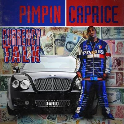 Rocc Tha ScraypaPimpin Caprice Currency Talk