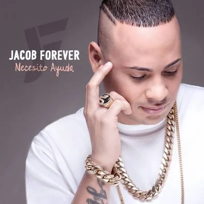 Jacob Forever Necesito Ayuda