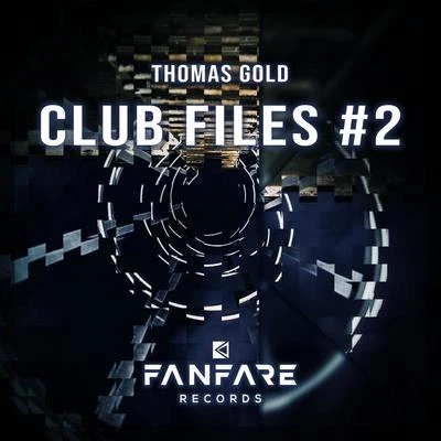 Club Files #2 專輯 Thomas Gold