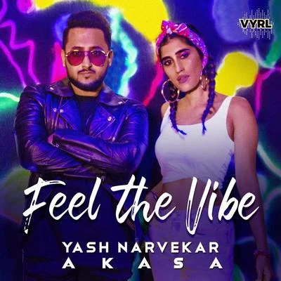 Feel The Vibe 专辑 Yash Narvekar