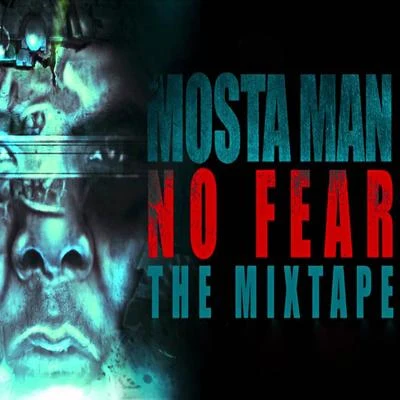 No Fear (The Mixtape) 专辑 El Tachi/Robinho/Mosta Man