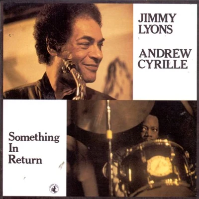 Something in Return 專輯 Uri Caine/Dave Douglas/Andrew Cyrille