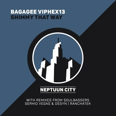 Bagagee Viphex13 Shimmy That Way - EP