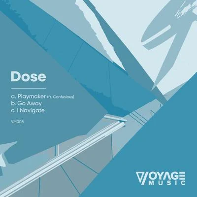 PlaymakerGo AwayI Navigate 專輯 KxCaO/DOSE/MrDé